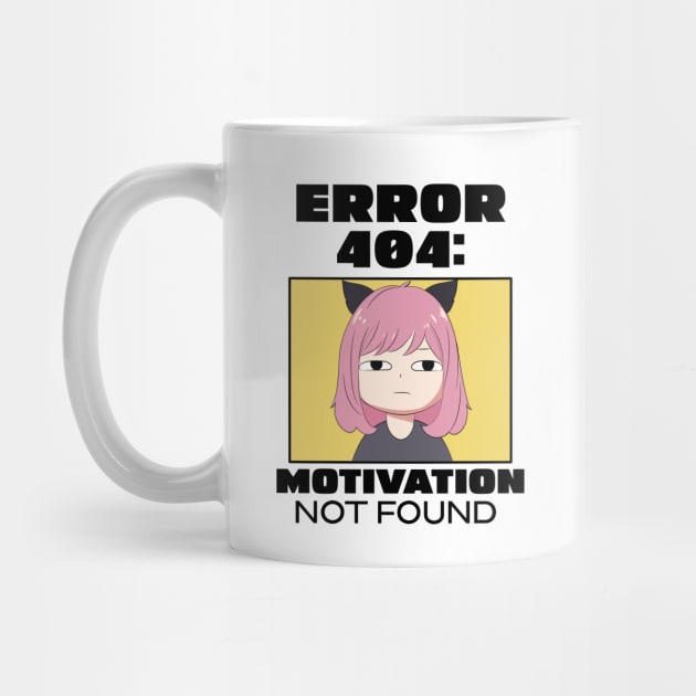 Error 404: Motivation not found by mksjr